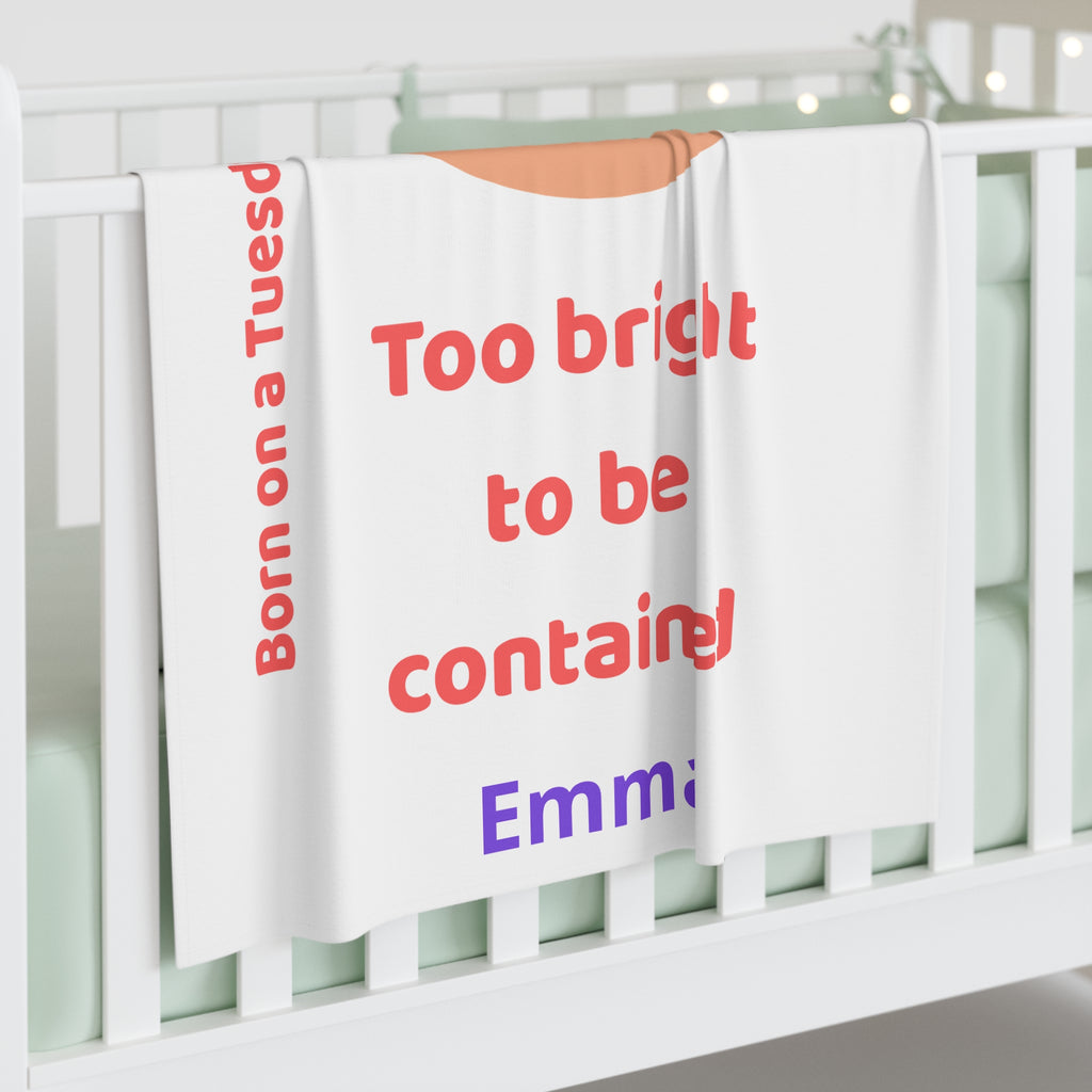 Personalized Baby Swaddle Blanket - Born on Tuesday - Too Bright to Be Contained