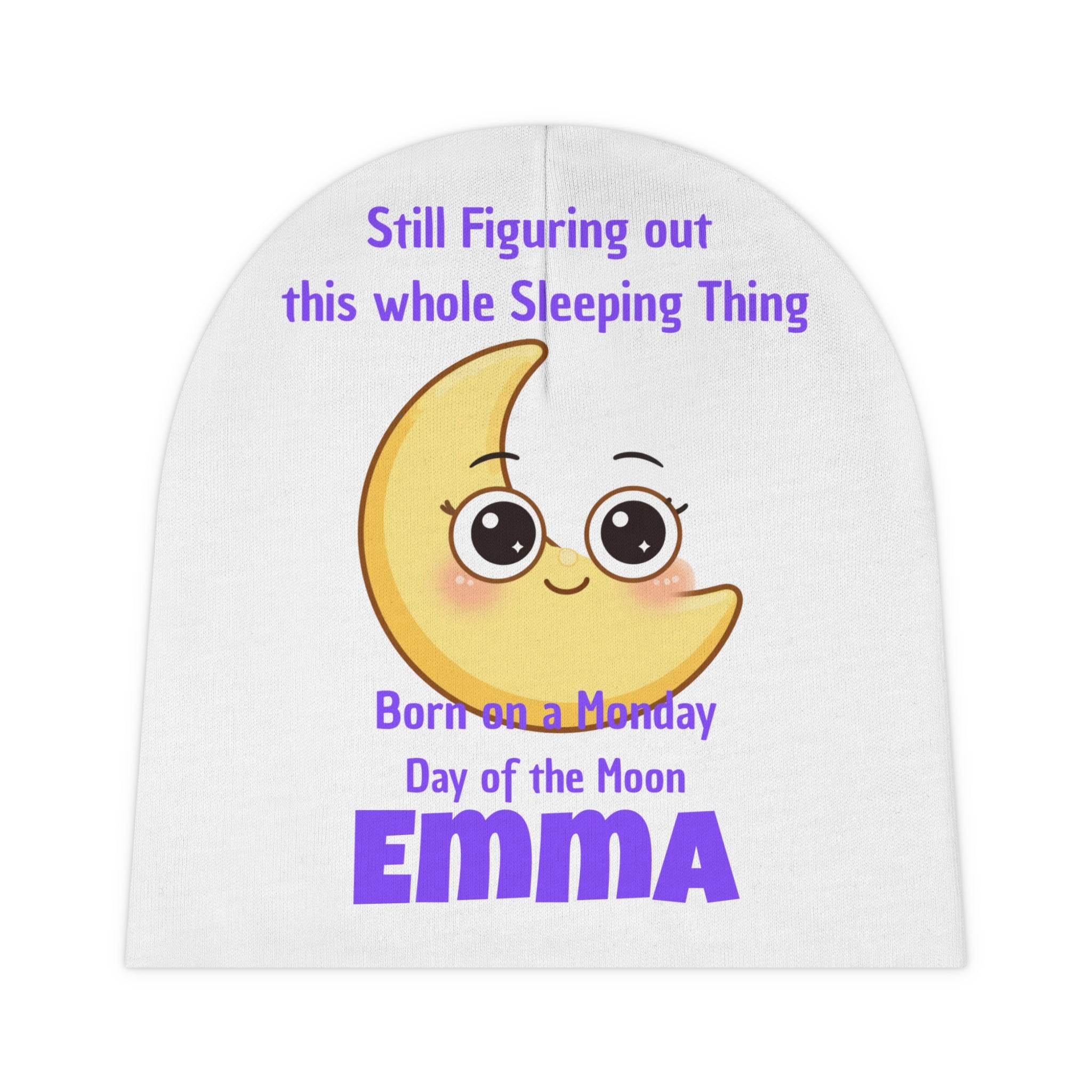 Personalized Baby Beanie - Born on Monday - Still Figuring Out This Sleeping Thing