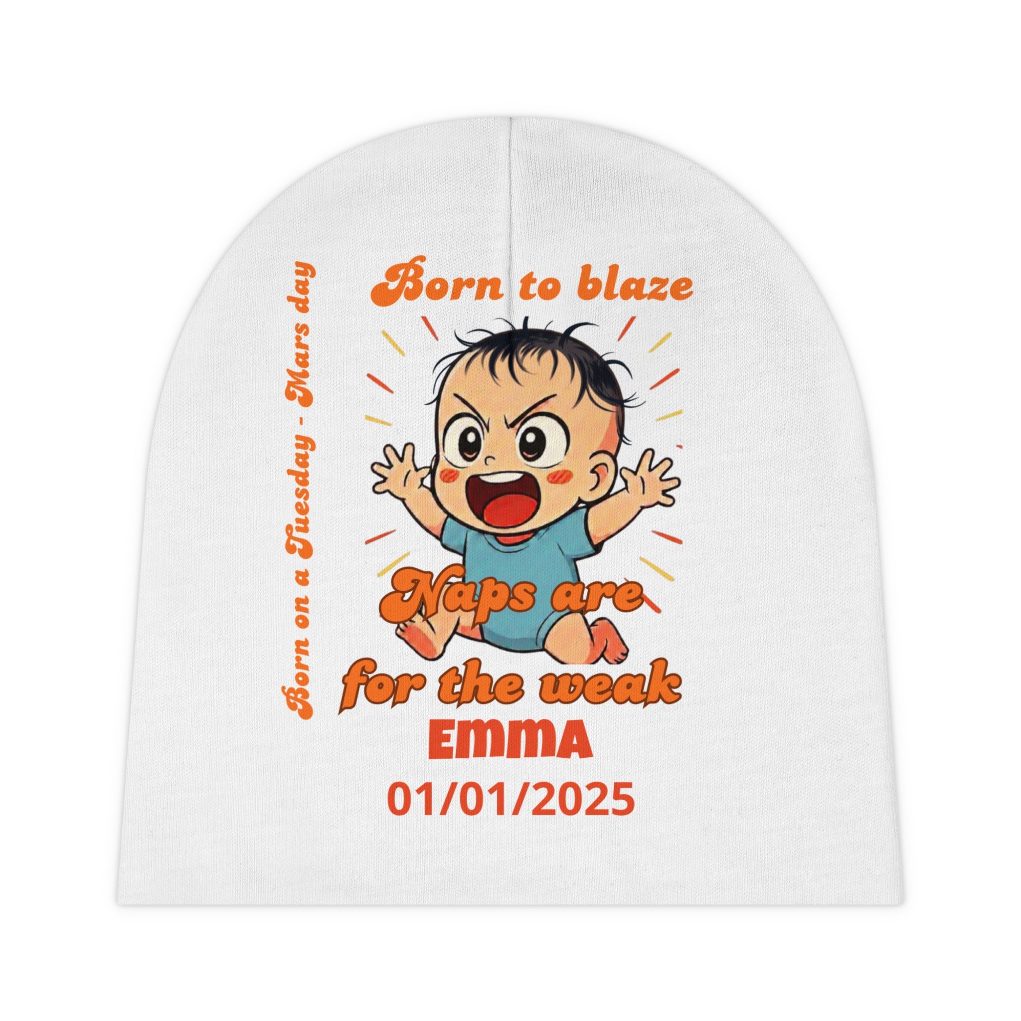 Personalized Baby Beanie - Born on Tuesday - Naps are for the weak