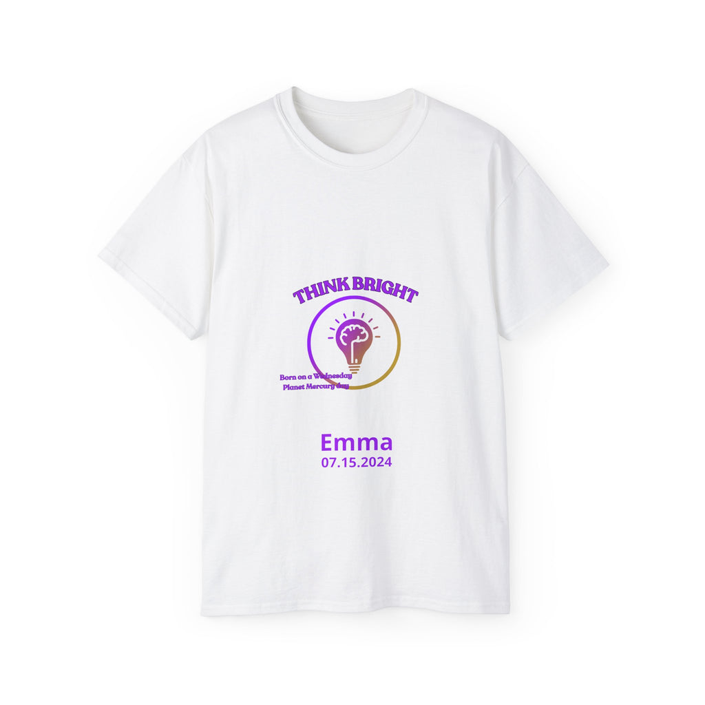 Personalized Wednesday T-Shirt - Born on a Wednesday, Think Bright