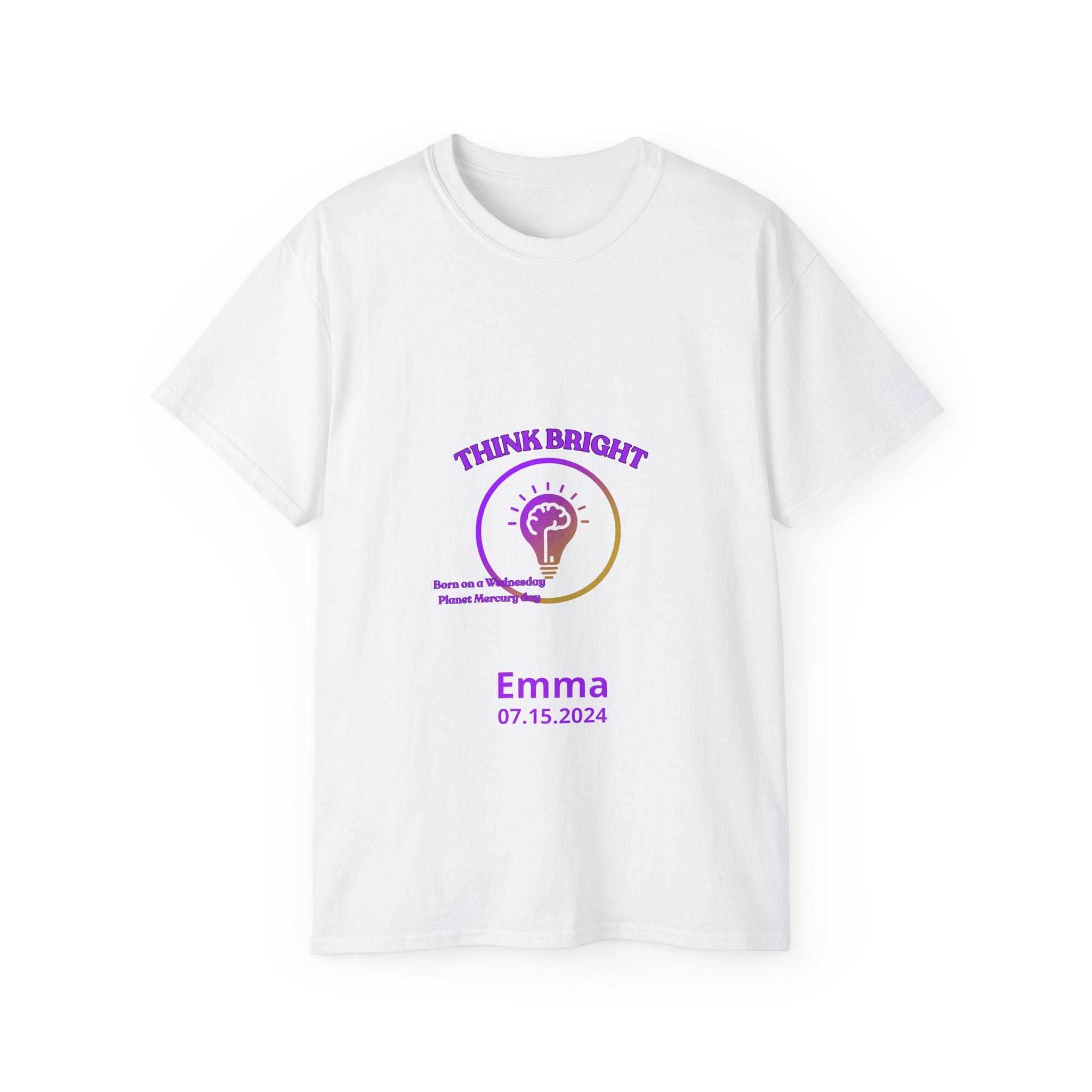 Personalized Wednesday T-Shirt - Born on a Wednesday, Think Bright