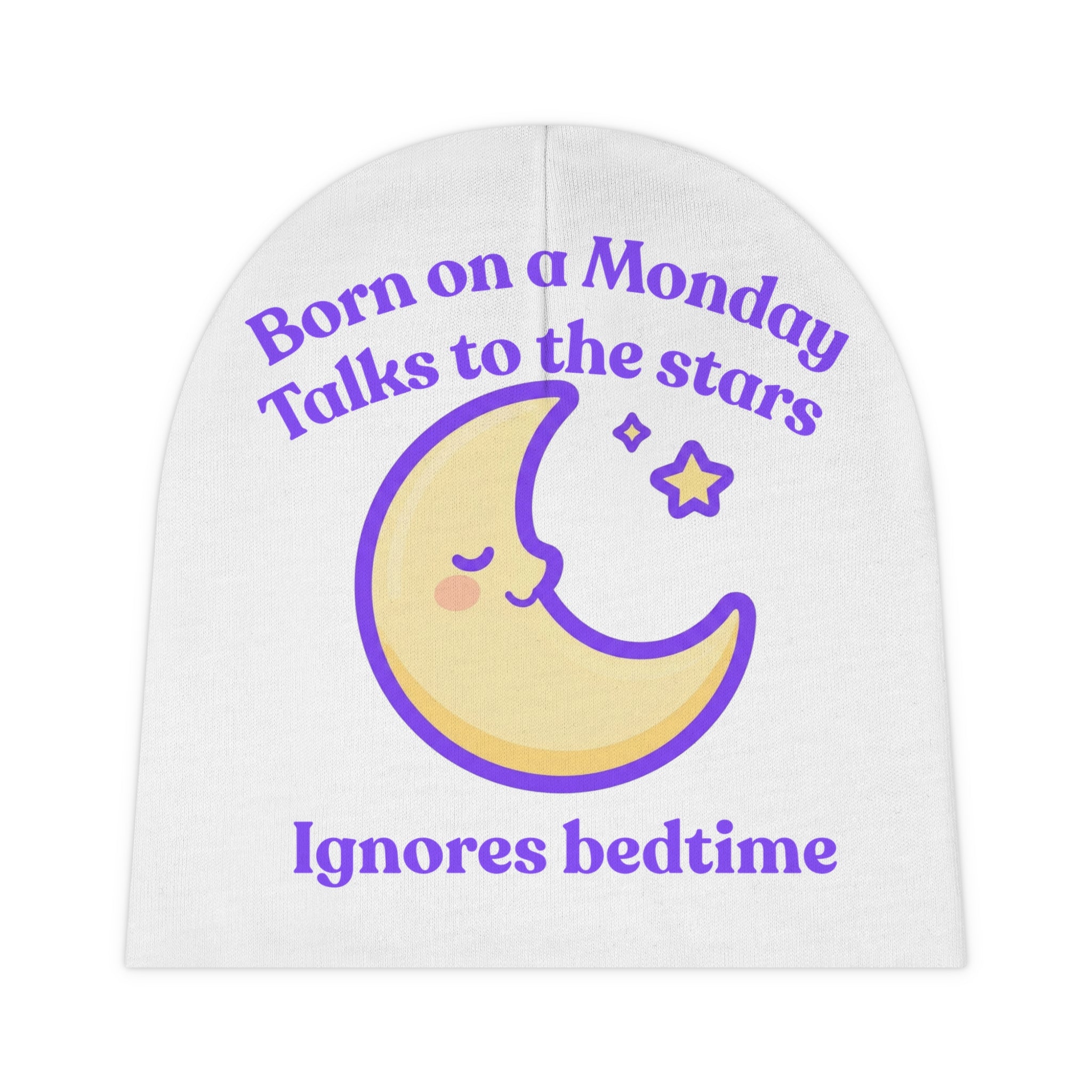 Personalized Baby Beanie - Born on Monday - Ignores Bedtime