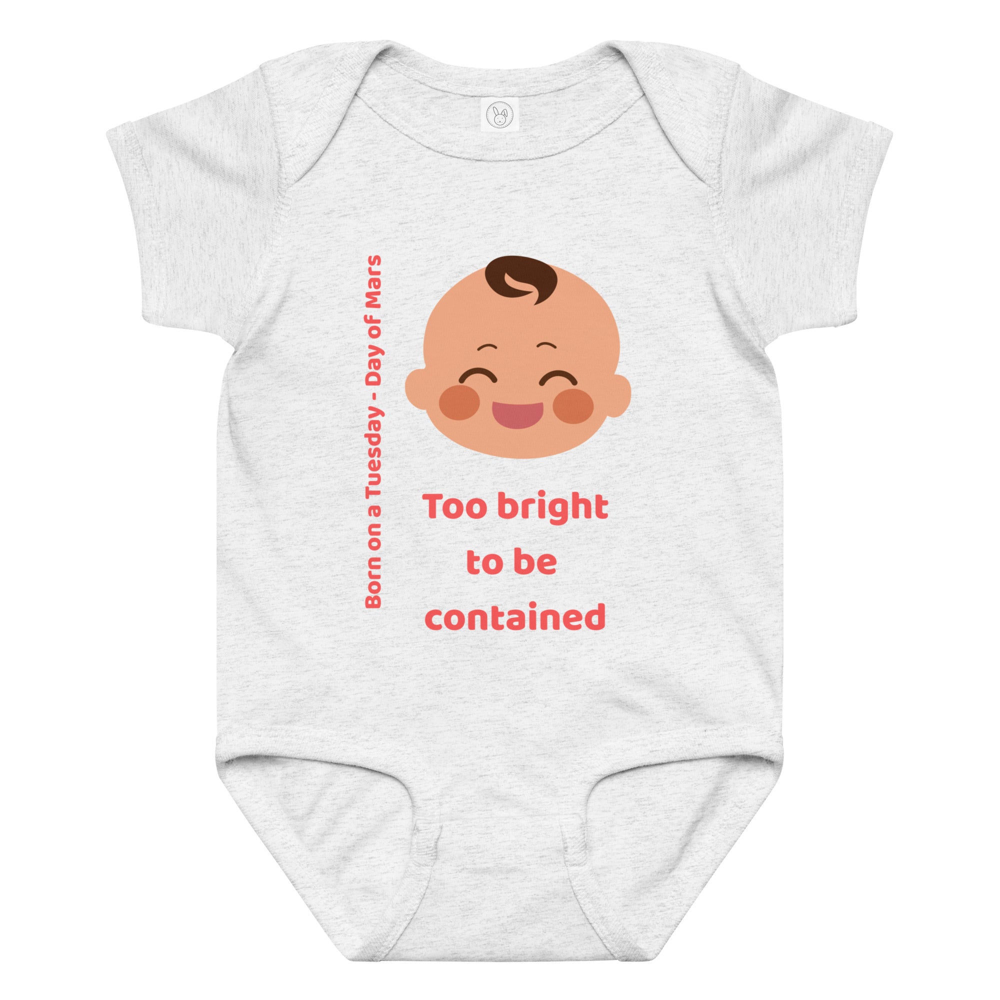 Born on Tuesday baby bodysuit with 'Too Bright to Be Contained' quote – MyWeekDayBirth